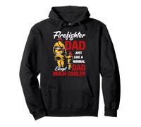 Firefighter Dad Just Like A Normal Except Dad Much Cooler Felpa con Cappuccio