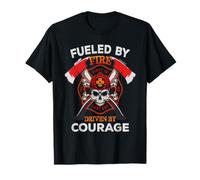 Firefighter Fueled By Fire Driven By Courage Fireman Maglietta