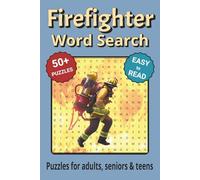 Firefighter Word Search Puzzle Book: Word Search with Easy to Read Print about Firefighters and More | 6x9 inches, 110 pages | 50+ Puzzles ... Gifts for Vacations, Holidays & Free Times