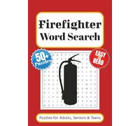 Firefighter Word Search Puzzle Book: Word Searches with Easy to Read Print About Firefighting, Firetrucks, Emergency Services and More | 6x9 inches ... … Gift for vacations, Holidays and Free Times