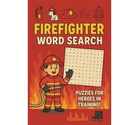 Firefighter Word Search Puzzle: Fun Puzzles for Brave Kids and Heroes in Training!