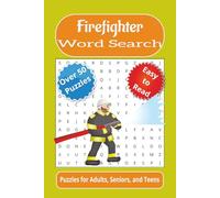 Firefighter Word Search: Word searches with easy to read print about firefighters, heroes, trucks, and more