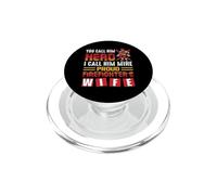 Firefighter You Call Him Hero Proud Firefighter's Wife PopSockets PopGrip per MagSafe