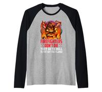 Firefighters Don't Die They Go To Hell Firefighter Fireman Maglia con Maniche Raglan