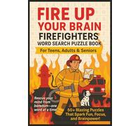 Firefighters Word Search Puzzle Book: Easy-to-Read Print Featuring Fire Trucks, Gear, Brave Heroes, Rescue Missions, and More | 6x9 inches, 110 Pages ... for Firefighter Fans, Holidays & Relaxation
