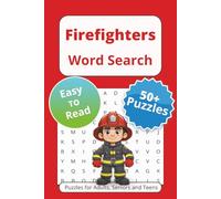 Firefighters Word Search Puzzle Book: Word Searches with Easy to Read Print About Firemen, First Responders, Fire and Rescue Workers and More | 6x9 ... … Gift for Vacations Holidays and Free Times