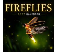 Fireflies Calendar 2027: Nature and Night Photography