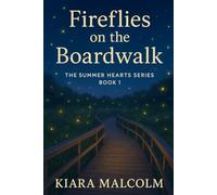 Fireflies on the Boardwalk