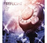 Fireflight - For Those Who Wait