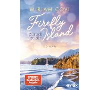 Firefly Island: Zurück zu dir: Roman: 2