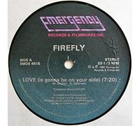 Firefly - Love (Is Gonna Be On Your Side)