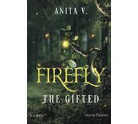 Firefly. The Gifted. Ediz. italiana
