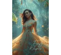 Firefly Whispers: A Whimsical Forest Goddess Journal for Daily Writing, Reflection, and Creative Inspiration