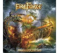 FireForce Annihilate the Evil (CD) Album