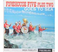 FIREHOUSE FIVE PLUS TWO - Good Time Jazz