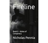 Fireline: Book II - Ashes of Conspiracy: 2