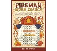 Fireman Word Search: Fireman Word Searches with Easy-to-Read Print About Firefighters, Rescue Calls, Fire Trucks, and More | 6x9 inches, 115 pages | ... Families, Kids, and Screen-Free Quiet Time