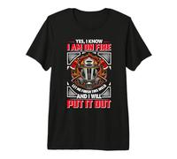 Fireman Yes I Know I Am On Fire Firefighter Firefighters Maglietta Premium