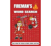 Fireman's Word Search: Word Search with Easy to Read about Emergency, Safety, Rescue and More |6x9 inches, 110 pages| 50 + Puzzles …Gift for Vacations, Holidays and Free Times