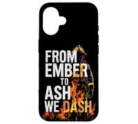 Firemen From Ember To Ash We Dash Citazione Wildland Firefighter Custodia per iPhone 16
