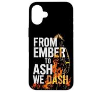 Firemen From Ember To Ash We Dash Citazione Wildland Firefighter Custodia per iPhone 16 Plus