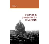 Firenze a passo lento (over 60)