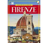 Firenze. Culla del Rinascimento