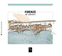Firenze da colorare. Florence coloring book. Ediz. multilingue