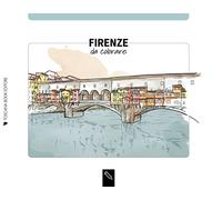 Firenze da colorare. Florence coloring book. Ediz. multilingue