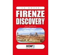 FIRENZE DISCOVERY: Guida Turistica: 111