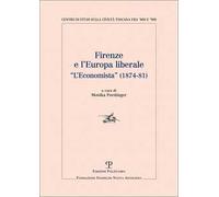 Firenze e l'Europa liberale. L'Economista (1874-81)