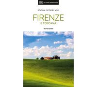 Firenze e Toscana. Con mappa - Catling C. (cur.)