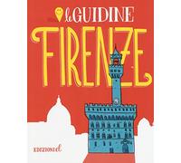 Firenze. Ediz. illustrata