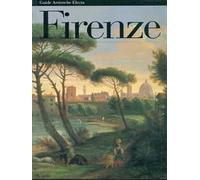 Firenze. Ediz. illustrata