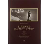 Firenze. Frammenti d'anima