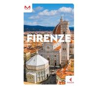 FIRENZE GUIDA MORELLINI 2025 - POLI GINEVRA - Feltrinelli