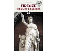 Firenze insolita e segreta