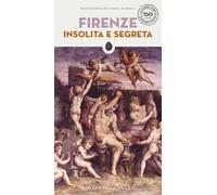 Firenze insolita e segreta