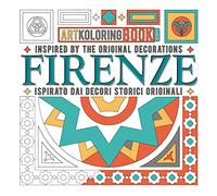 Firenze. Inspired by the original decorations-Ispirato dai decori storici originali. Artkoloring book junior. Ediz. bilingue