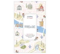 Firenze. Journal di viaggio. Crea il tuo libro