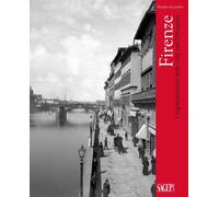 Firenze. L'Ingrandimento delle Città nell'Ottocento - [SAGEP]