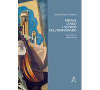 Firenze lungo i sentieri dell'immaginario