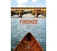 Firenze made in Tuscany guide. Ediz. multilingue