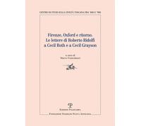 Firenze, Oxford e ritorno. Le lettere di Roberto Ridolfi a Cecil Roth e a ...