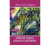 Firenze Parigi andata e ritorno