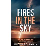 Fires in the Sky: Fifty Years of Experiences in the United States Defense Industry