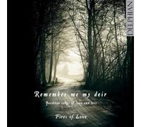 Fires of Love Fires of Love: Remember Me My Deir: Jacobean Songs of Love an (CD)