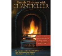 Fireside Christmas With Chanticleer