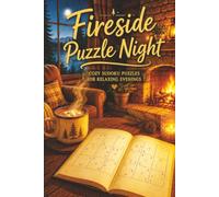 Fireside Puzzle Night: Cozy Sudoku Puzzles For Relaxing Evenings