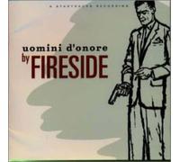 Fireside - Uomini D Onore